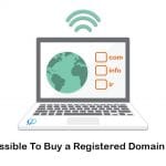 What is domain name trading | Is it possible to buy a registered domain name