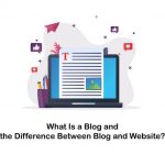 What Is a Weblog and the Difference Between Blog and Website?