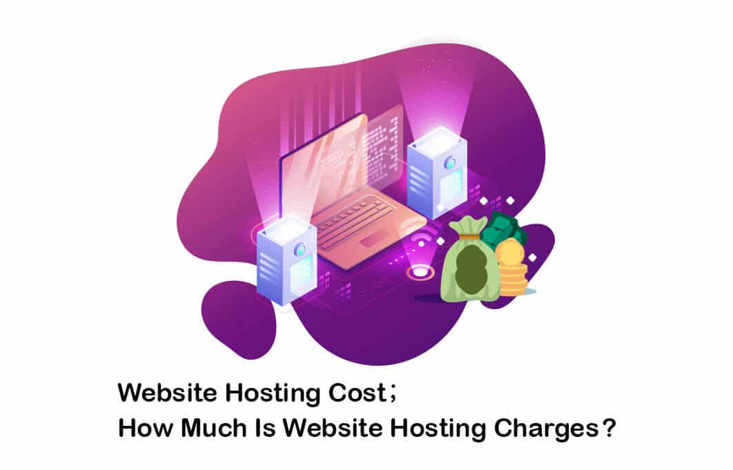 Website Hosting Cost ; How Much Does a Web Host Cost?