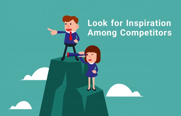 look for inspiration among competitors