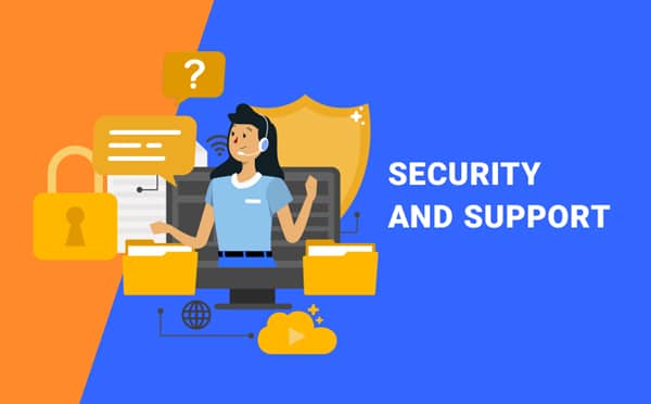 security and support
