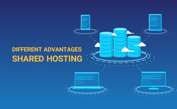 different advantages shared hosting