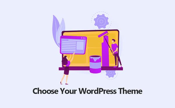 Choose Your WordPress Theme