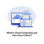 What Is Cloud Computing Services Definition and How Does It Work?
