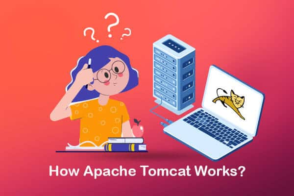 how apache tomcat works