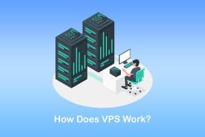 What Is VPS (Virtual Private Servers) + How vps hosting works?