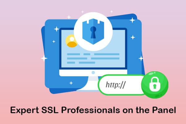 expert ssl professionals on the panel