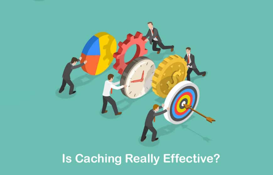 is caching really effective