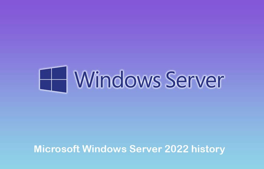 microsoft windows Server 2022 history
