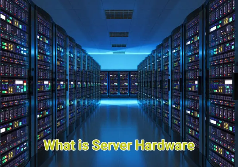 What is the best server hardware? + server hardware types